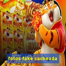 fotos fake cacheada